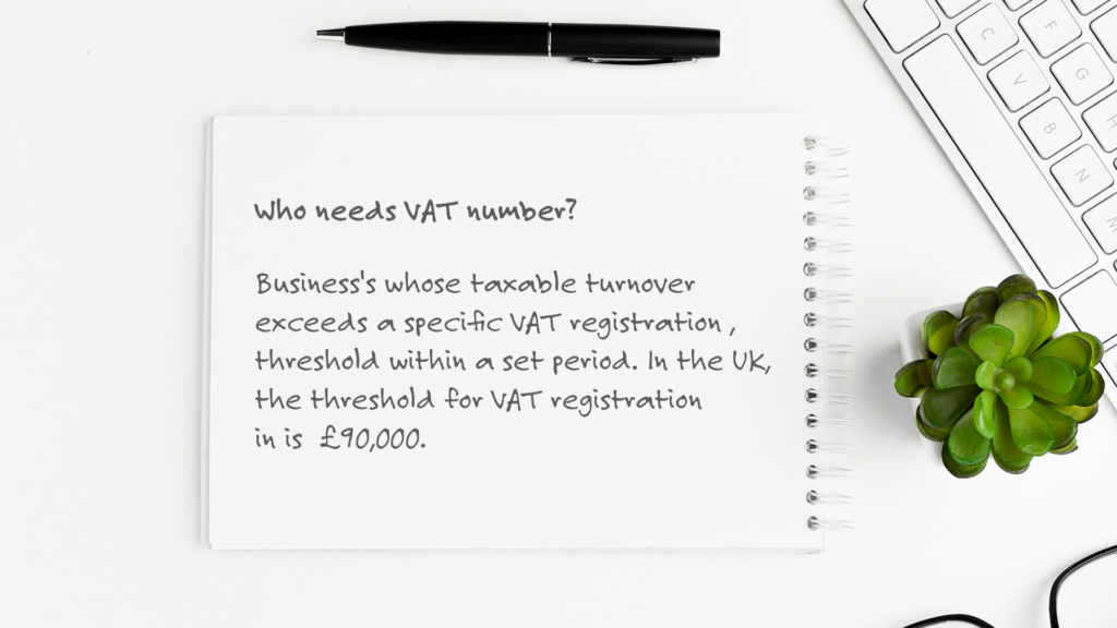 Who needs a VAT number