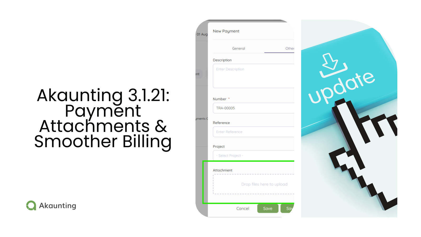 Akaunting 3.1.21 Update: Payment Attachments & Smoother Billing