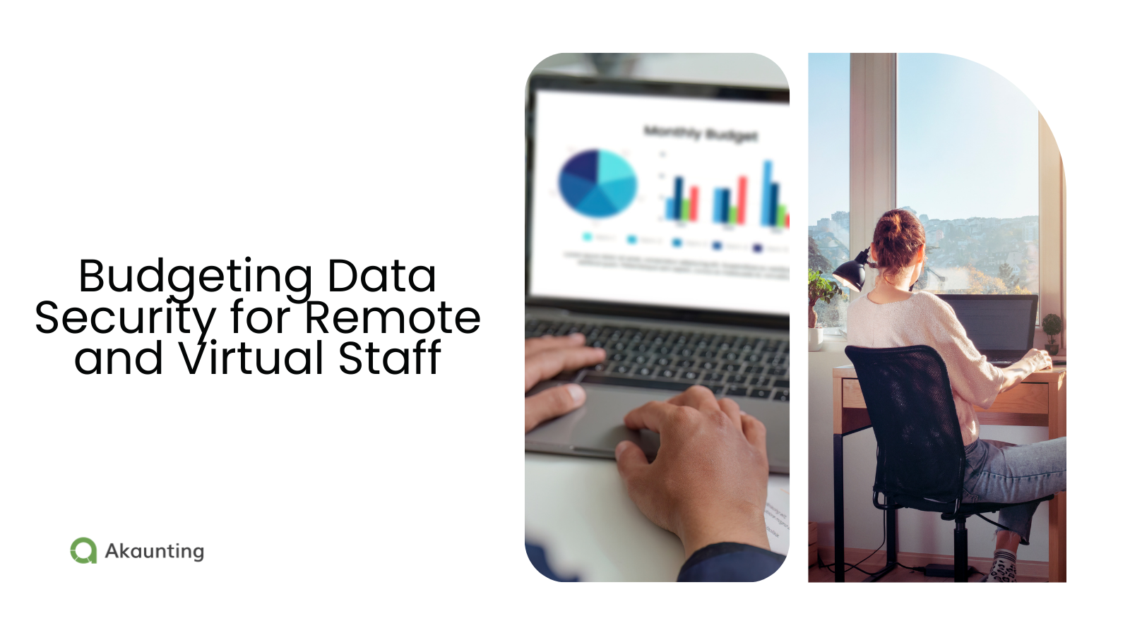 Budgeting Data Security for Remote and Virtual Staff