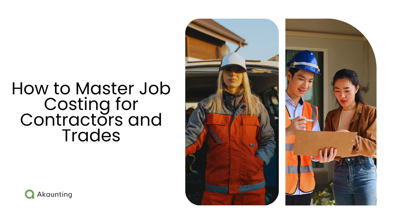 How to Master Job Costing for Contractors and Trades